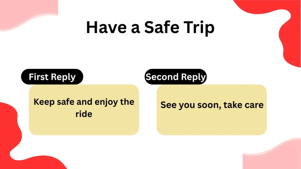 Have a Safe Trip