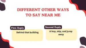 Read more about the article 220 Different Other Ways to Say Near Me in 2025