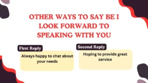 Read more about the article 220 Different Other Ways to Say I Look Forward to Speaking With You for 2025