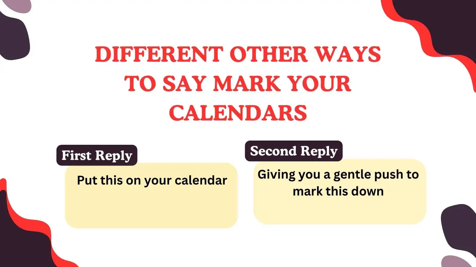 You are currently viewing 220 Different Other Ways to Say Mark Your Calendars for 2025