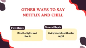 Read more about the article 220 Different Other Ways to Say Netflix and Chill for 2025