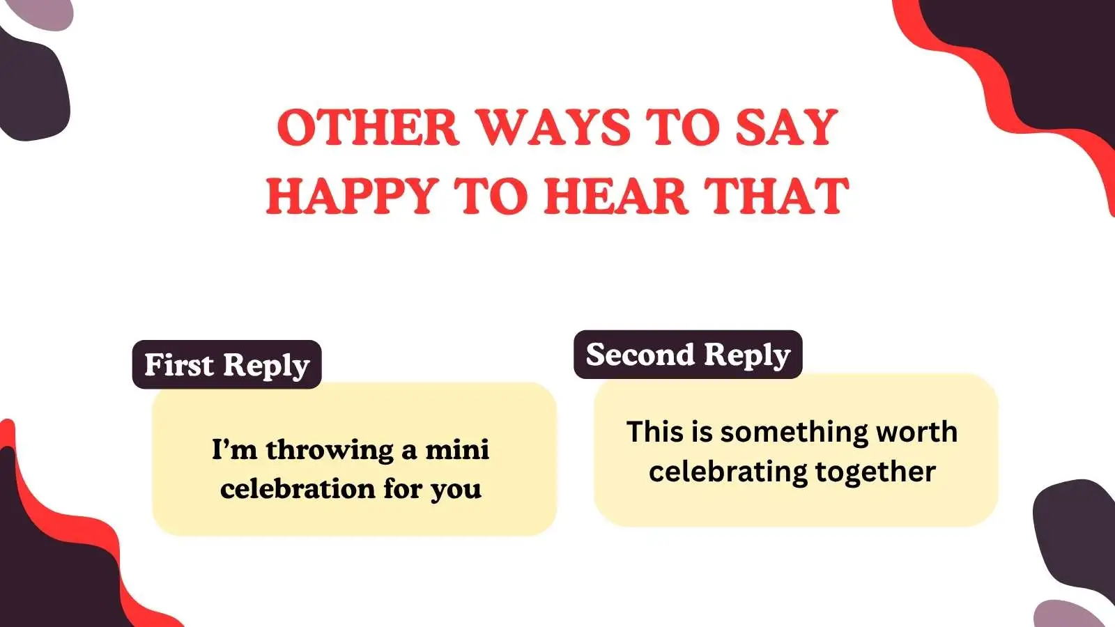 You are currently viewing 220 Different Other Ways to Say Happy to Hear That for 2025