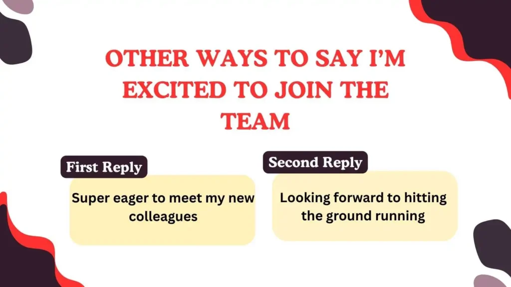 Other Ways to Say I’m Excited to Join the Team