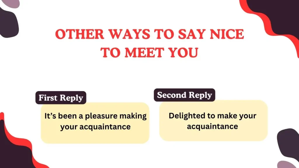 Other Ways to Say Nice to Meet You