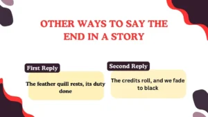 Read more about the article 220 Different Other Ways to Say The End in a Story in 2025