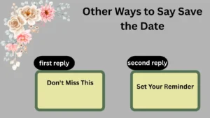 Read more about the article 220 Different Other Ways to Say Save the Date for 2025