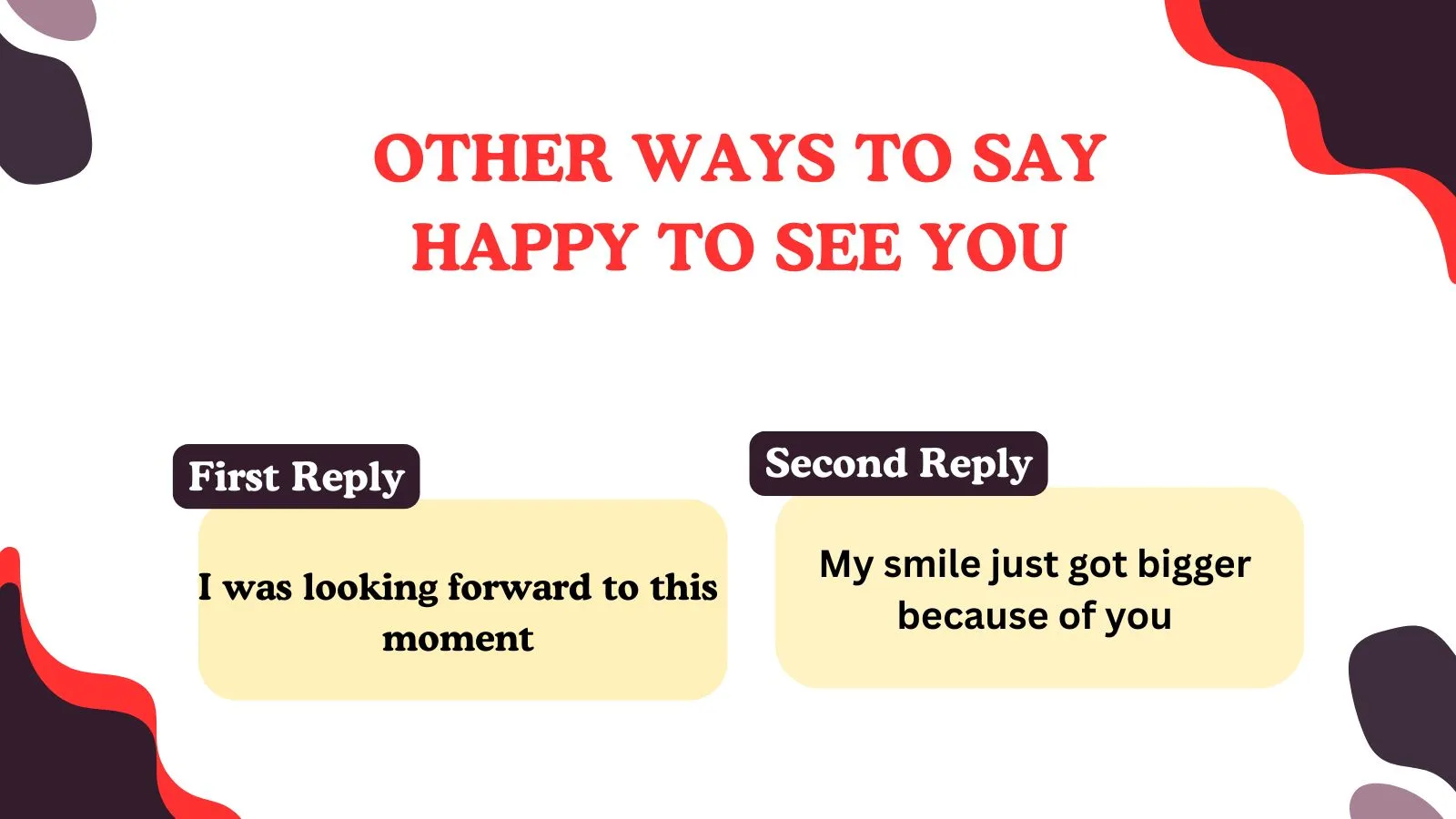 You are currently viewing 220 Different Other Ways to Say Happy to See You